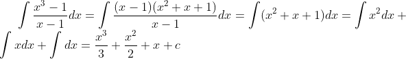 \int \frac{x^{3}-1}{x-1}dx=\int \frac{(x-1)(x^{2}+x+1)}{x-1}dx=\int (x^{2}+x+1)dx=\int x^{2}dx+\int xdx+\int dx=\frac{x^{3}}{3}+\frac{x^{2}}{2}+x+c